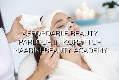 Affordable Beauty Parlour in Korattur: Maarini Beauty Academy