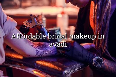 Affordable Bridal Makeup in Avadi | Maarini Beauty Academy
