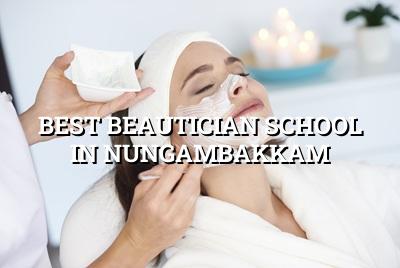 Best Beautician School in Nungambakkam