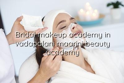 Bridal Makeup Academy in Vadapalani - Maarini Beauty Academy
