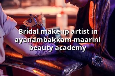 Bridal Makeup Artist in Ayanambakkam | Maarini Beauty Academy