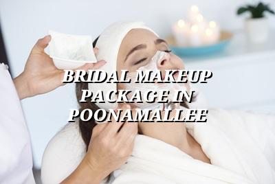 Bridal Makeup Package in Poonamallee | Maarini Beauty Academy