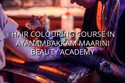 Hair Colouring Course in Ayanambakkam | Maarini Beauty Academy