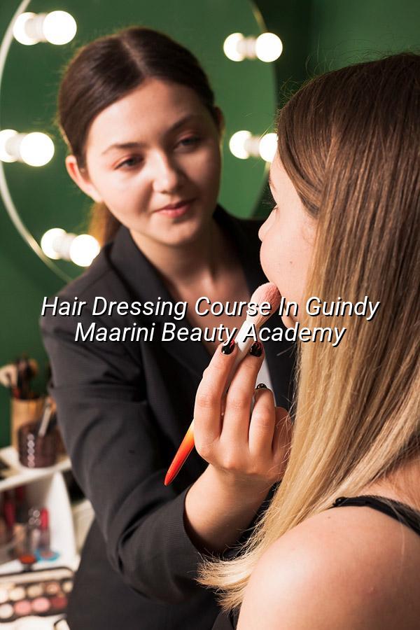 Hair Dressing Course in Guindy - Maarini Beauty Academy