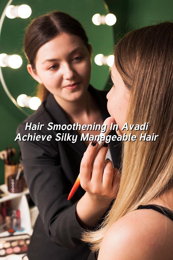 Hair Smoothening in Avadi: Achieve Silky, Manageable Hair