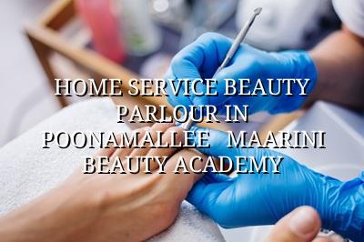 Home Service Beauty Parlour in Poonamallee - Maarini Beauty Academy