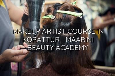 Makeup Artist Course in Korattur - Maarini Beauty Academy