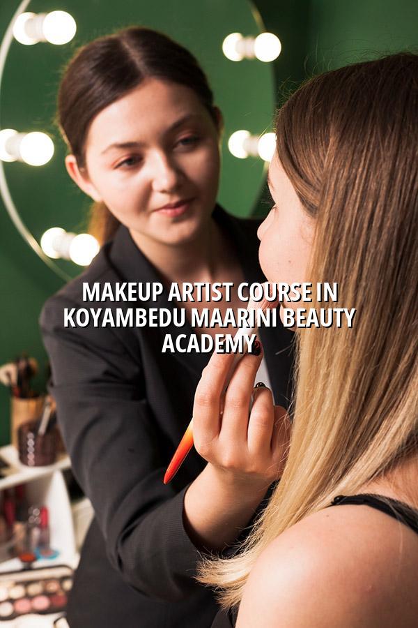 Makeup Artist Course in Koyambedu | Maarini Beauty Academy