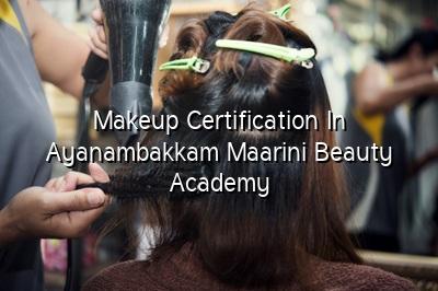 Makeup Certification in Ayanambakkam | Maarini Beauty Academy