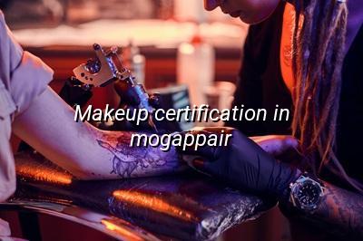 Makeup Certification in Mogappair - Maarini Beauty Academy