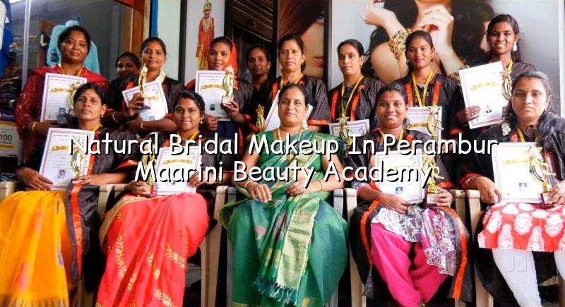 Natural Bridal Makeup in Perambur | Maarini Beauty Academy