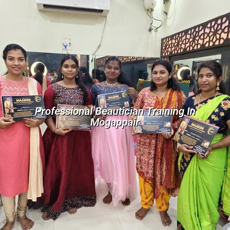 Professional Beautician Training in Mogappair | Maarini Beauty Academy
