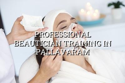 Professional Beautician Training in Pallavaram