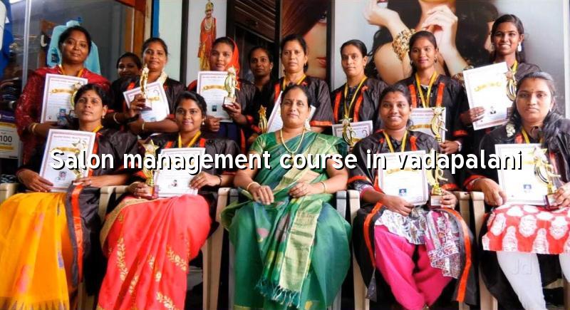 Salon Management Course in Vadapalani - Maarini Beauty Academy