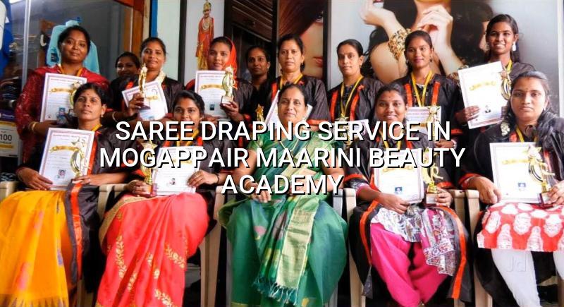 Saree Draping Service in Mogappair - Maarini Beauty Academy
