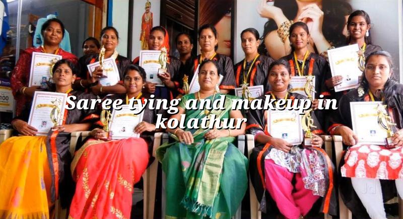 Saree Tying and Makeup in Kolathur | Maarini Beauty Academy