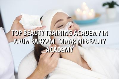 Top Beauty Training Academy in Arumbakkam - Maarini Beauty Academy