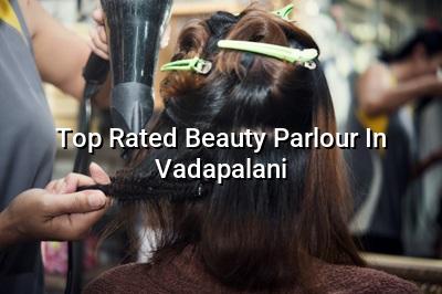 Top Rated Beauty Parlour in Vadapalani