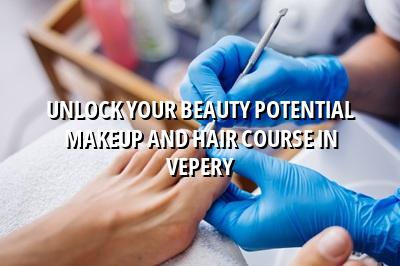 Unlock Your Beauty Potential: Makeup and Hair Course in Vepery