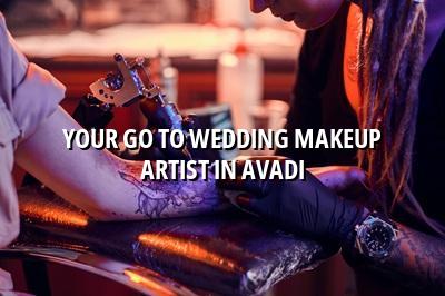 Your Go-To Wedding Makeup Artist in Avadi